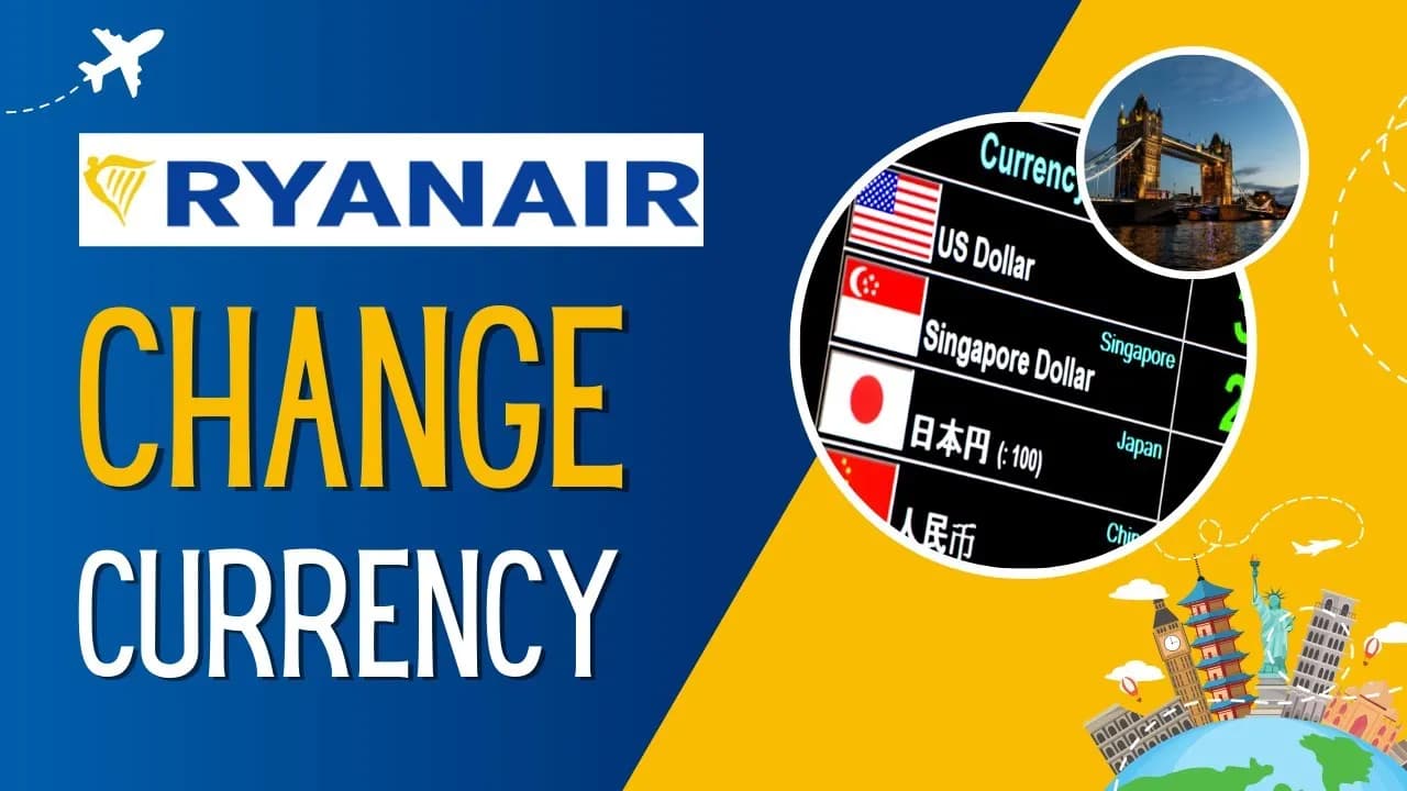 Jak zmienić walutę w Ryanair i uniknąć niekorzystnych kursów wymiany